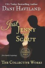 Just Jenny and Scout: The Collective Works 