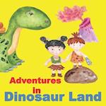 Adventures in Dinosaur Land