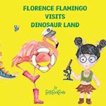 Florence Flamingo Visits Dinosaur Land 