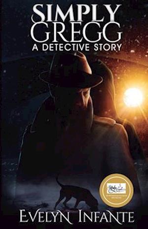 Simply Gregg: A Detective Story