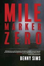 Mile Marker Zero 