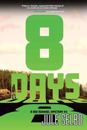 8 Days: A DEE ROMMEL MYSTERY