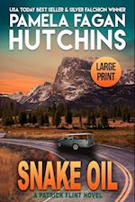 Snake Oil: A Patrick Flint Novel 