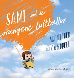 Sami und der orangene Luftballon