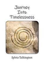 Journey Into Timelessness 