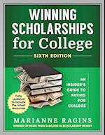 Winning Scholarships for College, Sixth Edition