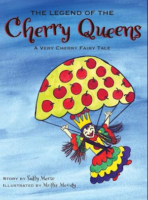 The Legend of the Cherry Queens