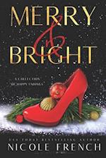 Merry and Bright: A Collection of Happy Endings 