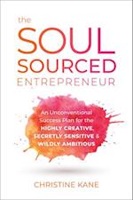 The Soul-Sourced Entrepreneur