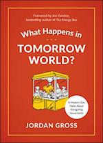 What Happens in Tomorrow World?