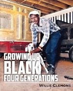 Growing Up Black Four Generations