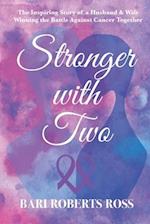 Stronger with Two