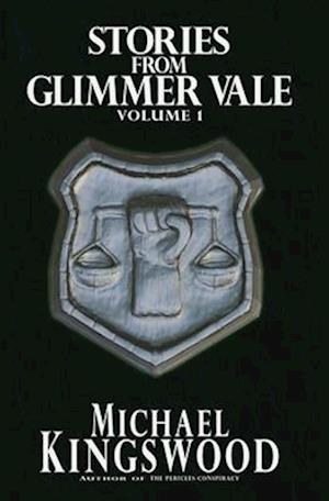 Stories From Glimmer Vale, Volume 1