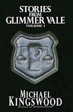 Stories From Glimmer Vale, Volume 1 