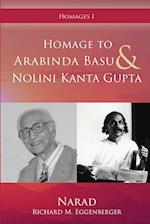 Homage to Arabinda Basu and Nolini Kanta Gupta 