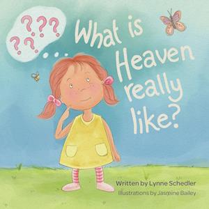 What Is Heaven Really Like?