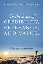 To the Issue of Credibility, Relevance, and Value