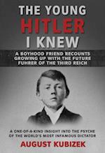 Young Hitler I Knew