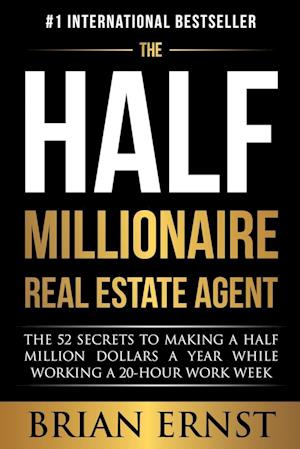 The Half Millionaire Real Estate Agent