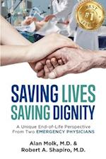 Saving Lives, Saving Dignity: A Unique End-of-Life Perspective From Two Emergency Physicians 