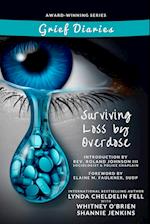 Grief Diaries Surviving Loss by Overdose