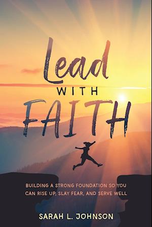 Lead with FAITH