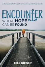 Encounter Where Hope Can Be Found 