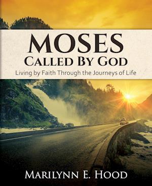 Moses: Called by God