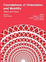 Foundations of Orientation and Mobility, 4th edition