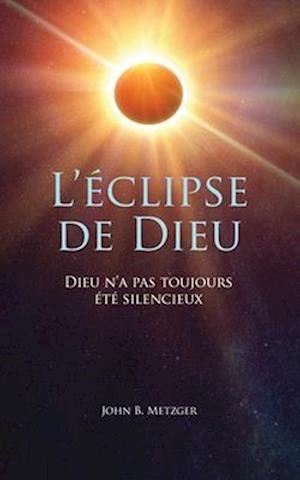 L'éclipse de Dieu