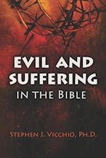 Evil and Suffering in the bible