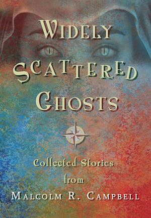 Widely Scattered Ghosts