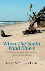 When the South Wind Blows
