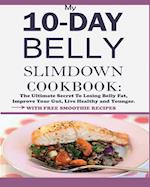 My 10-Day Belly Slim down Cookbook