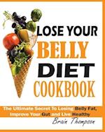 LOSE YOUR BELLY DIET COOKBOOK