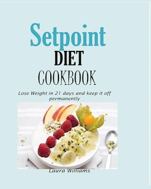 Setpoint Diet Cookbook