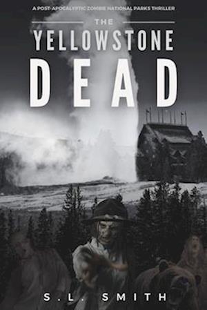 The Yellowstone Dead