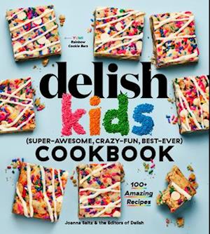 The Delish Kids (Super-Awesome, Crazy-Fun, Best-Ever) Cookbook