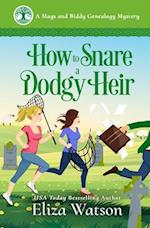 How to Snare a Dodgy Heir: A Cozy Mystery Set in Ireland 