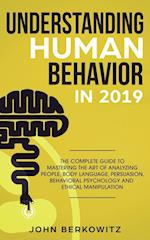 Understanding Human Behavior in 2019