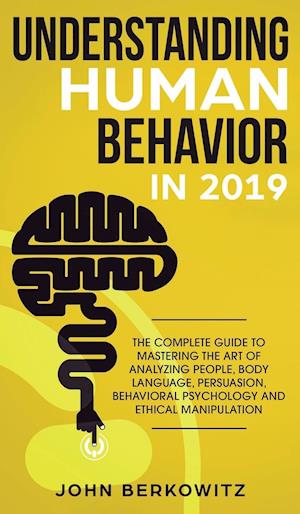 Understanding Human Behavior in 2019