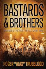 Bastards & Brothers