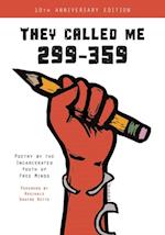 They Called Me 299-359 : Poetry by the Incarcerated Youth of Free Minds