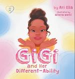 Gi Gi and Her Different-Ability 