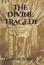 The Divine Tragedy