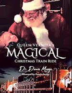 Queen Vernita's Magical Christmas Train Ride 