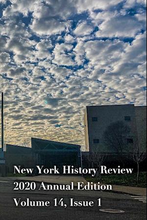 New York History Review 2020 Annual Edition