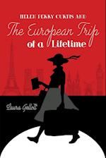 Helen Perry Curtis and The European Trip of a Lifetime 