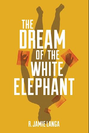 The Dream of the White Elephant