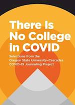 There Is No College in COVID 